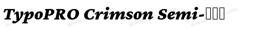 TypoPRO Crimson Semi字体转换 TypoPRO Crimson Semi字体转换